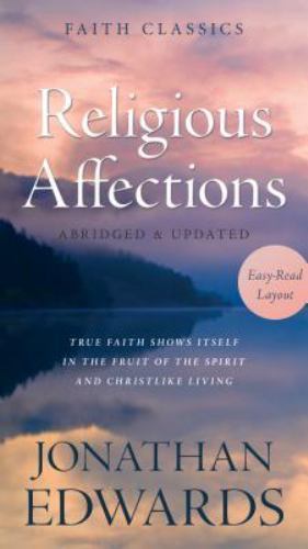 Religious affections true - affections:,